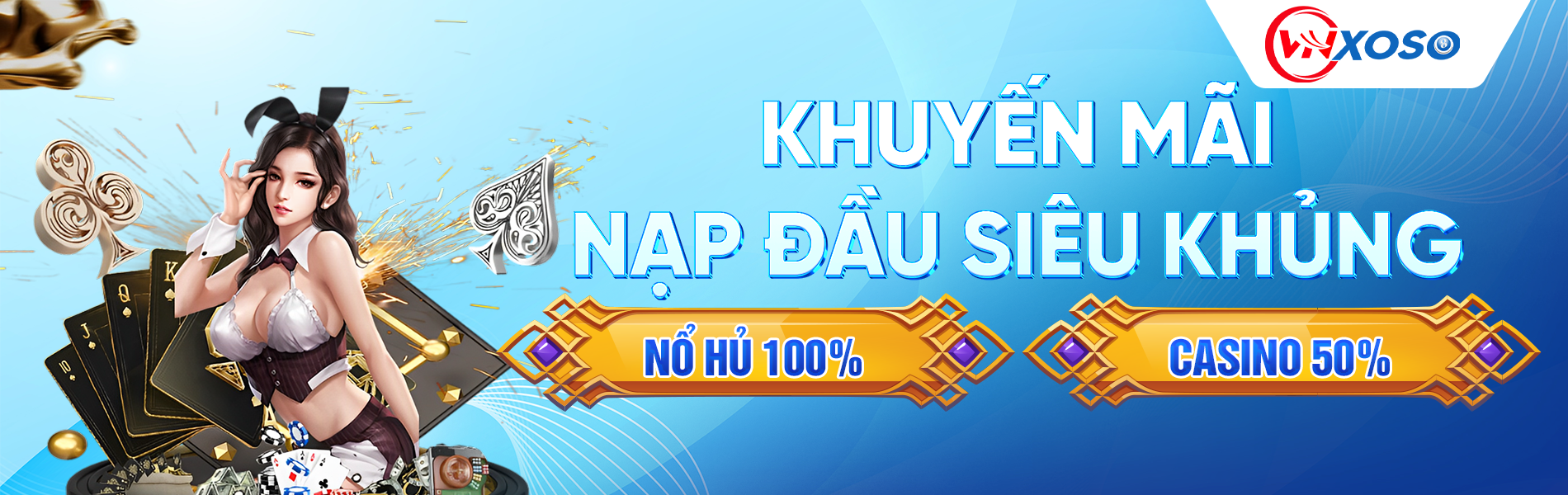 Khuyến mãi siêu khủng nạp lần đầu